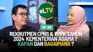 Rekrutmen CPNS & PPPK Tahun 2024 di Lingkungan Kementerian Agama ? Kapan dan Bagaimana ?